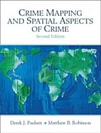 Crime Mapping and Spatial Aspects of Crime (Paperback, 2)