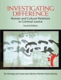 Investigating Difference: Human and Cultural Relations in Criminal Justice (Paperback, 2)