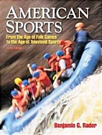 American Sports (Paperback, 6th)