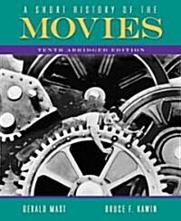 A Short History of the Movies (Paperback, 10th, Abridged)