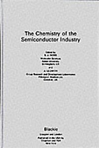 Chemistry of the Semiconductor Industry (Hardcover)