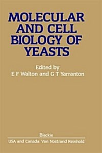Molecular and Cell Biology of Yeasts (Hardcover, 1990)