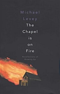 Chapel Is on Fire (Hardcover)