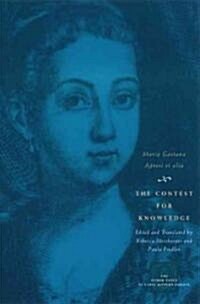 The Contest for Knowledge: Debates Over Womens Learning in Eighteenth-Century Italy (Hardcover, 2)