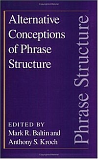 Alternative Conceptions of Phrase Structure (Paperback)