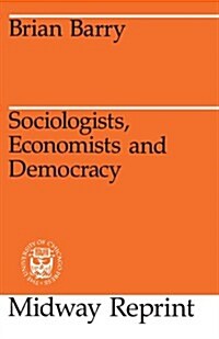 Sociologists, Economists, and Democracy (Paperback, 2)