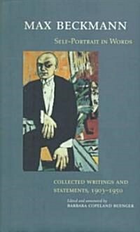 Self-Portrait in Words: Collected Writings and Statements, 1903-1950 (Hardcover)