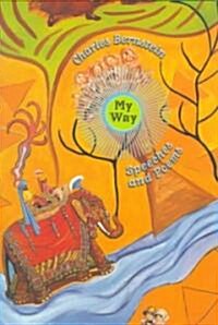 My Way: Speeches and Poems (Paperback, 2)