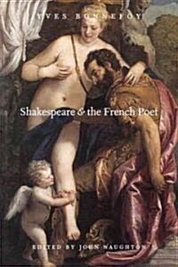 Shakespeare and the French Poet (Paperback)