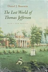 The Lost World of Thomas Jefferson (Paperback, 2)