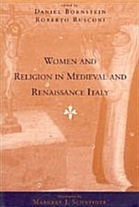 Women and Religion in Medieval and Renaissance Italy (Hardcover)