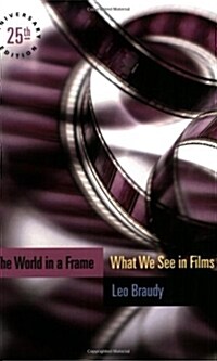 The World in a Frame: What We See in Films, 25th Anniversary Edition (Paperback, 25)