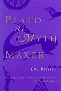 Plato the Myth Maker (Hardcover)