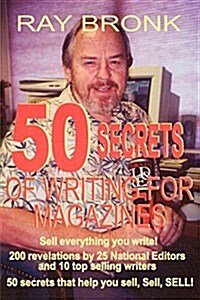 50 Secrets of Writing for Magazines (Paperback)