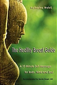 The Healty Breast Guide (Paperback, 2)