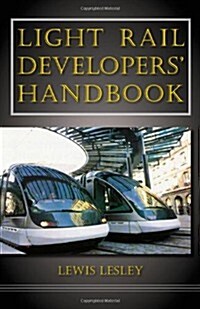 Light Rail Developers Handbook (Hardcover)