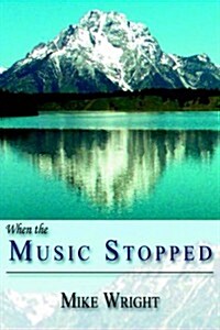 When the Music Stopped (Paperback)