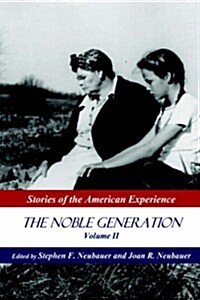 The Noble Generation Volume II (Paperback)