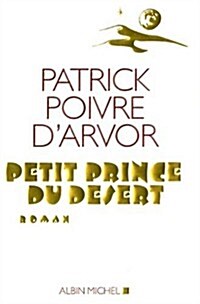 Petit Prince Du Desert (Paperback)