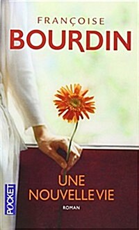 Une Nouvelle Vie (Paperback)