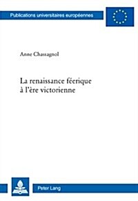 La Renaissance F?rique ?l?e Victorienne (Paperback)