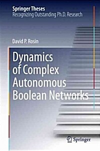 Dynamics of Complex Autonomous Boolean Networks (Hardcover, 2015)