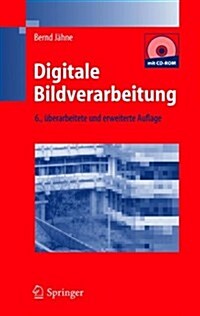 Digitale Bildverarbeitung (Hardcover, 6, 6., Berarb. U.)