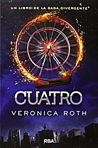 Cuatro / Four: A Divergent Collection (Paperback)