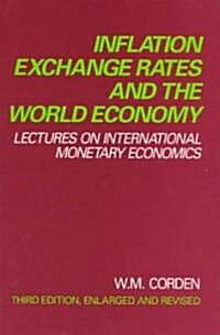Inflation, Exchange Rates, and the World Economy: Lectures on International Monetary Economics (Paperback, 3, Enlarged and Re)