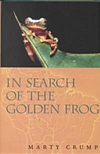 In Search of the Golden Frog (Hardcover, New)