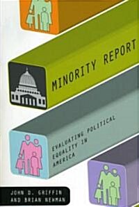 Minority Report: Evaluating Political Equality in America (Paperback)