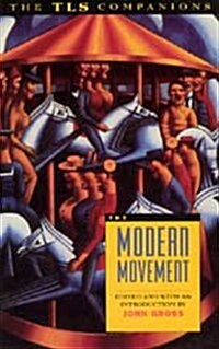The Modern Movement: A Tls Companion (Hardcover)
