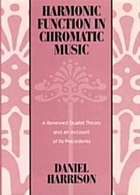Harmonic Function in Chromatic Music (Hardcover)