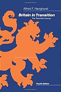 Britain in Transition: The Twentieth Century (Paperback, 4, Fourth Edition)