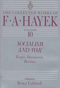 Socialism and War, 10: Essays, Documents, Reviews (Hardcover)