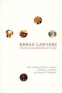 Urban Lawyers: The New Social Structure of the Bar (Paperback)