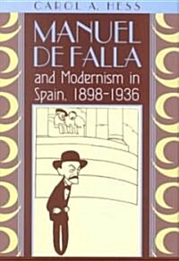 Manuel de Falla and Modernism in Spain, 1898-1936 (Hardcover, 2)