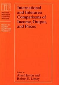 International and Interarea Comparisons of Income, Output, and Prices: Volume 61 (Hardcover)
