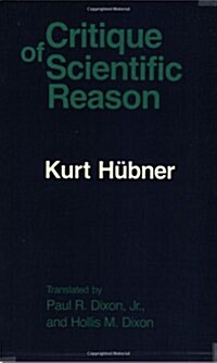 The Critique of Scientific Reason (Paperback, Revised)