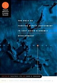 The Role of Foreign Direct Investment in East Asian Economic Development: Volume 9 (Hardcover)