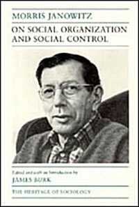 On Social Organization and Social Control (Hardcover)