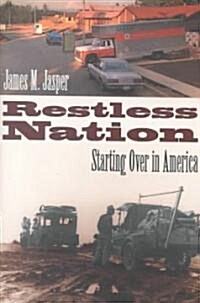 Restless Nation: Starting Over in America (Hardcover)