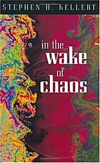 [중고] In the Wake of Chaos: Unpredictable Order in Dynamical Systems (Hardcover, 2)
