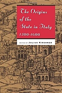 The Origins of the State in Italy, 1300-1600 (Hardcover)
