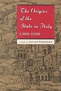 The Origins of the State in Italy, 1300-1600 (Paperback, 2)