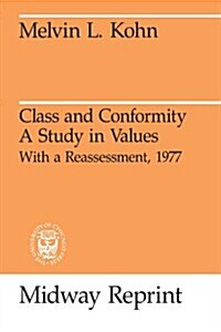 Class and Conformity: A Study in Values (Paperback, 2)