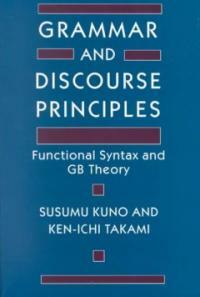 Grammar and discourse principles : functional syntax and GB theory