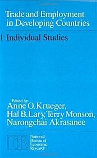 Trade and Employment in Developing Countries, Volume 1: Individual Studies (Hardcover)