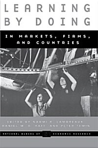 Learning by Doing in Markets, Firms, and Countries (Paperback)
