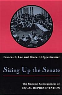 Sizing Up the Senate: The Unequal Consequences of Equal Representation (Paperback, 2)